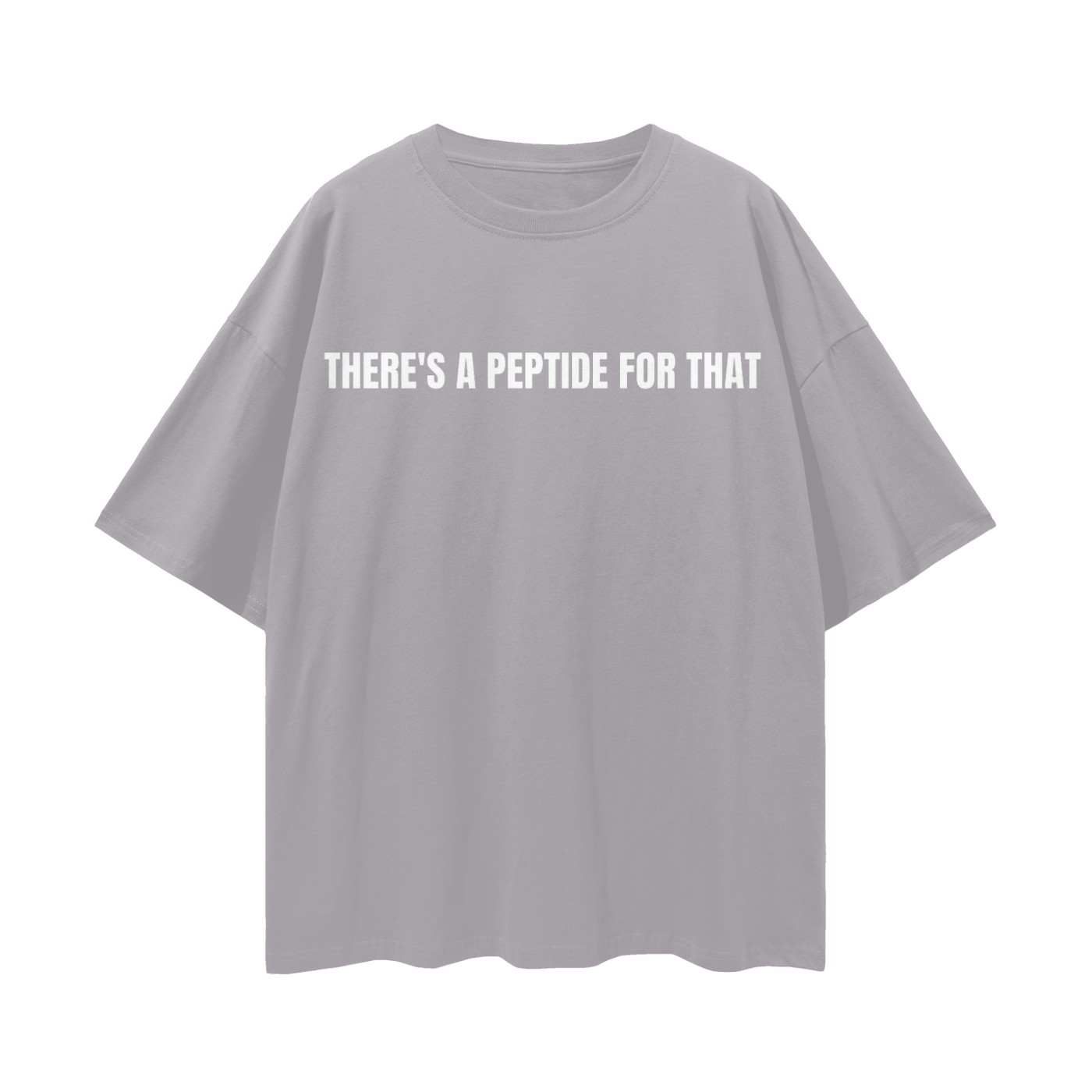 There's a Peptide for that Loose Drop Shoulder T-Shirt